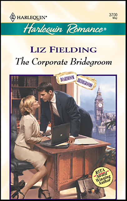 The Corporate Bridegroom, Liz Fielding