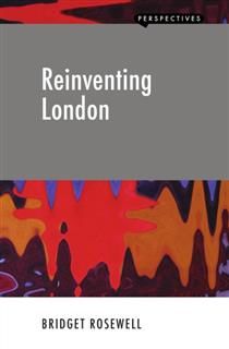 Reinventing London, Bridget Rosewell