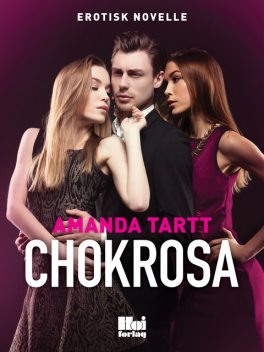 Chokrosa, Amanda Tartt