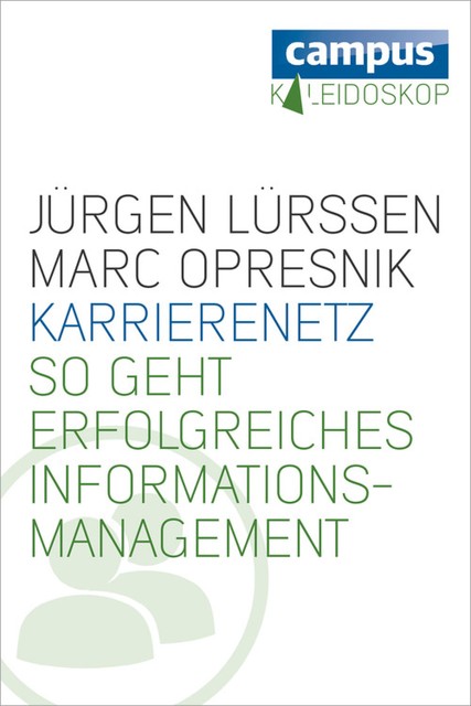 Karrierenetz, Jürgen Lürssen, Marc Opresnik