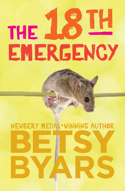 The 18th Emergency, Betsy Byars