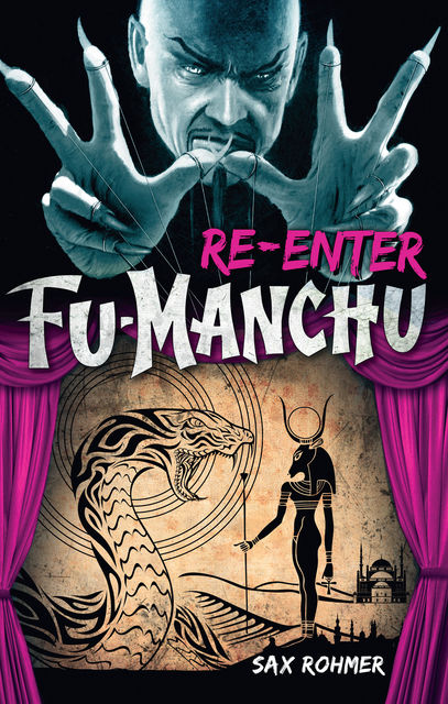 Re-enter Fu-Manchu, Sax Rohmer
