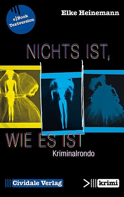 Nichts ist, wie es ist, Elke Heinemann