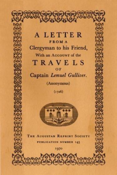 A Letter From a Clergyman to his Friend, / with an Account of the Travels of Captain Lemuel Gulliver, 
