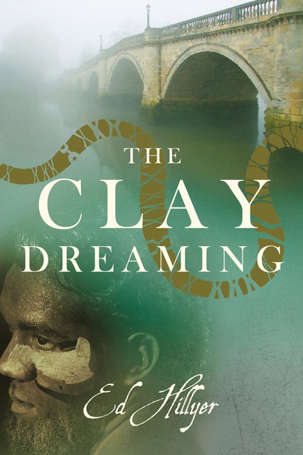 The Clay Dreaming, Ed Hillyer