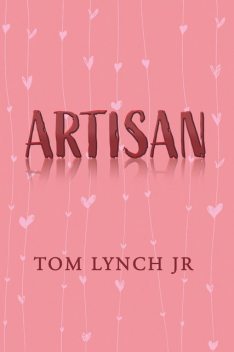 Artisan, Tom Lynch Jr.