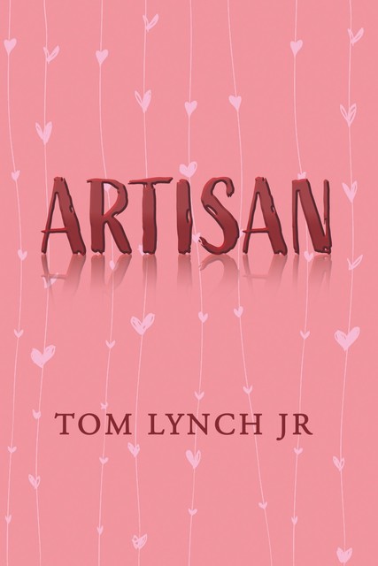Artisan, Tom Lynch Jr.