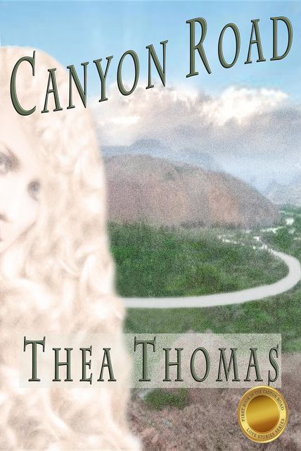 Canyon Road, Thea Thomas