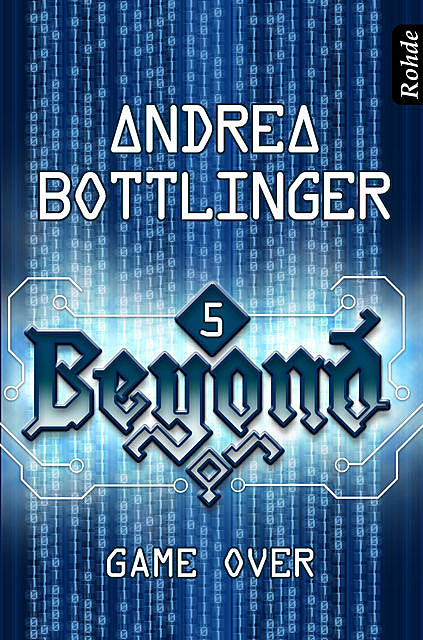 Beyond Band 5: Game Over, Andrea Bottlinger