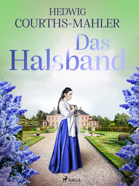 Das Halsband, Hedwig Courths-Mahler