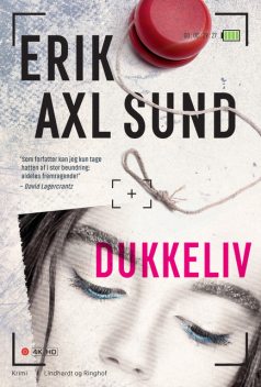 Dukkeliv, Erik Axl Sund