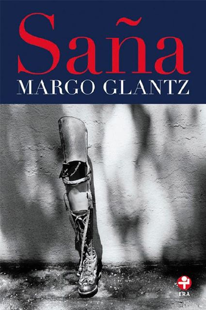 Saña, Margo Glantz