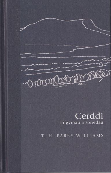 Cyfres Clasuron: Cerddi T. H. Parry-Williams, T.H. Parry-Williams
