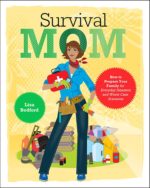 Survival Mom, Lisa Bedford