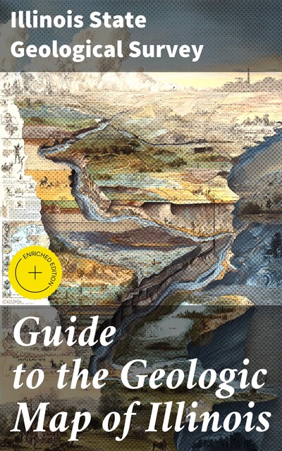 Guide to the Geologic Map of Illinois, Illinois State Geological Survey