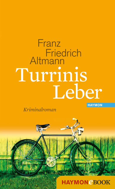 Turrinis Leber, Franz Friedrich Altmann