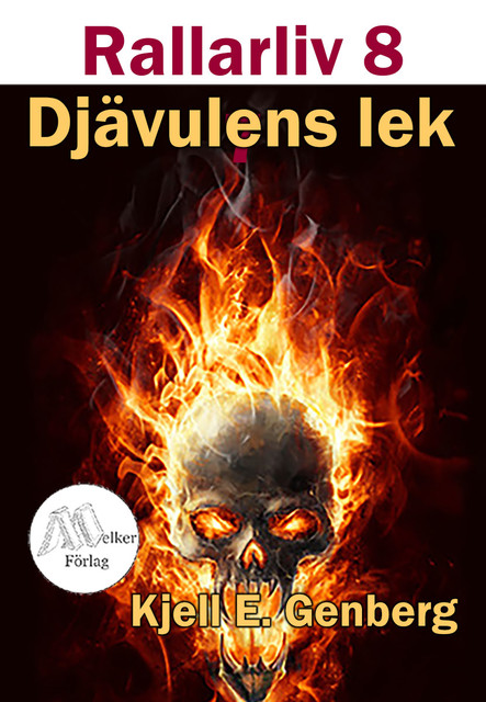 Rallarliv – Del 8 – Djävulens lek, Kjell E.Genberg