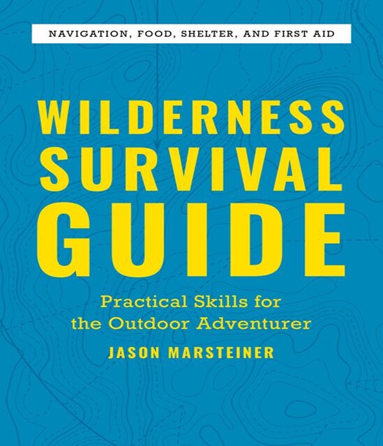 Wilderness Survival Guide, Jason Marsteiner