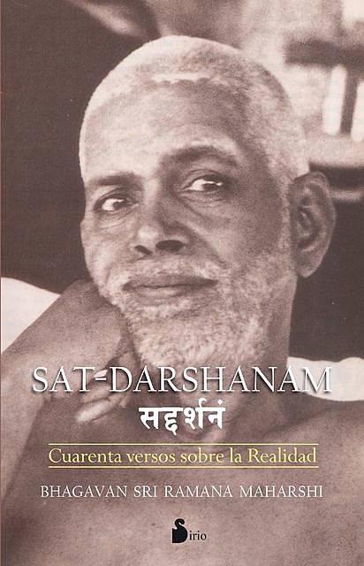 Sat – Darshanam, Sri Ramana Maharshi