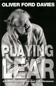 Playing Lear, Oliver Ford Davies