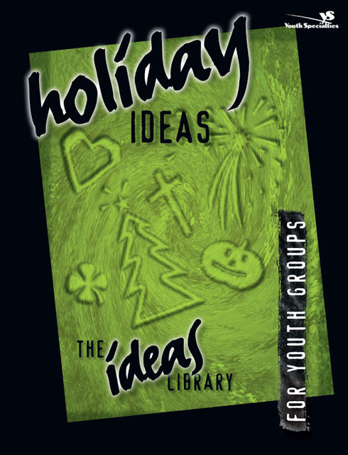 Holiday Ideas, Youth Specialties