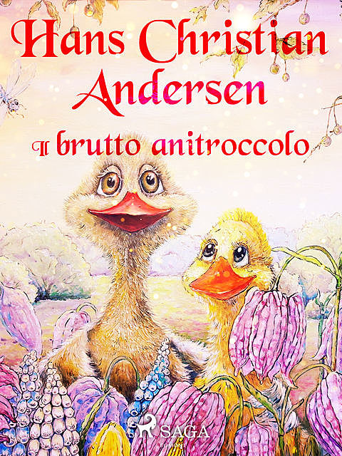Il brutto anitroccolo, Hans Christian Andersen