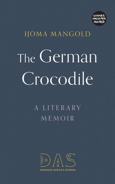 The German Crocodile, Ijoma Mangold