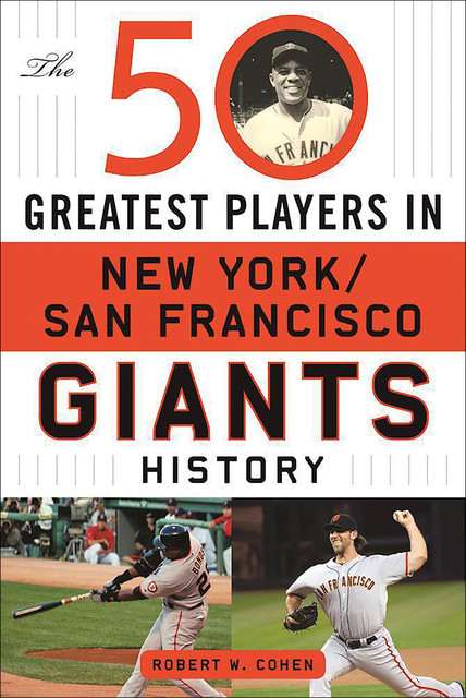 The 50 Greatest Players in San Francisco/New York Giants History, Robert Cohen