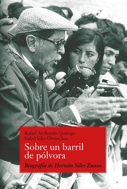 Sobre un barril de pólvora, Isabel Siles Ormachea, Rafael Archondo Quiroga