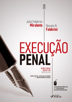 Execução Penal, Julio Fabbrini Mirabete, Renato N. Fabbrini