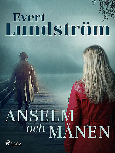 Anselm och månen, Evert Lundström