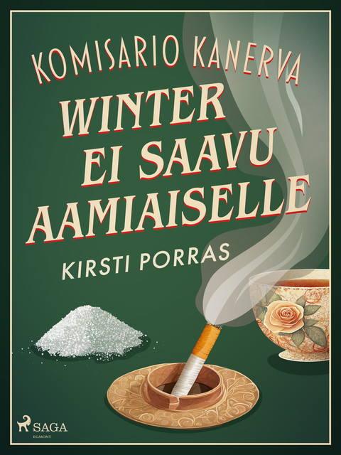 Winter ei saavu aamiaiselle, Kirsti Porras