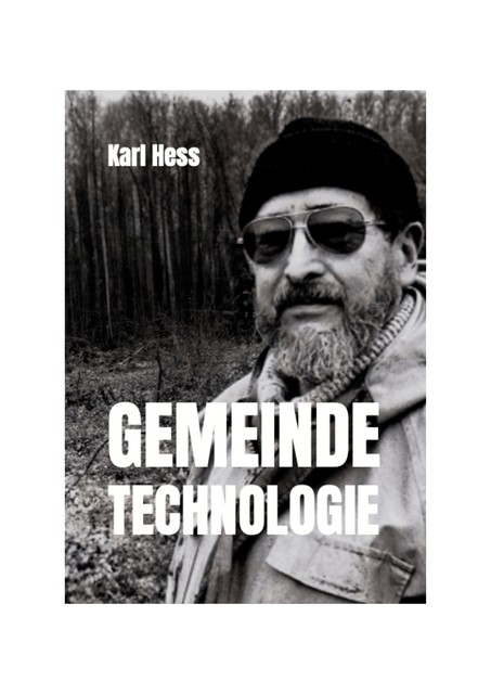 Gemeindetechnologie, Karl Heinz Hess