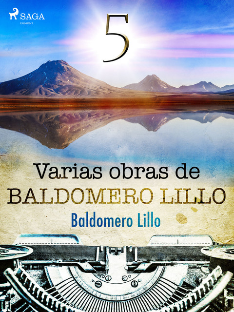 Varias obras de Baldomero Lillo V, Baldomero Lillo