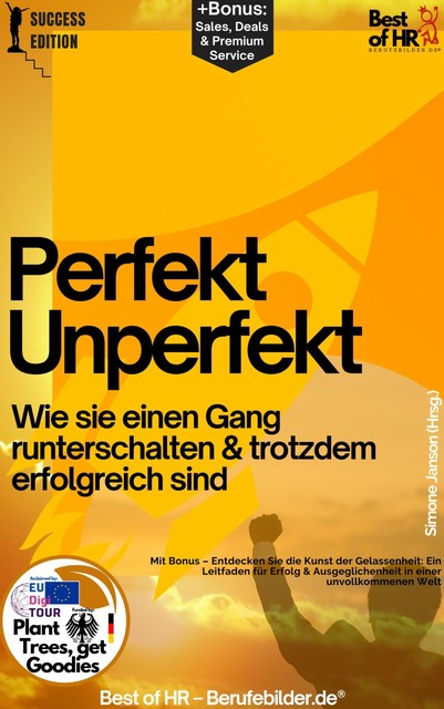 Das Genug-ist-Genug-Mindset – Zufriedenheit jenseits der Perfektion, Simone Janson