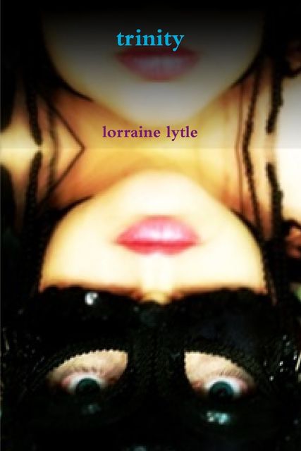 Trinity, Lorraine Lytle