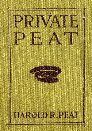 Private Peat, Harold Reginald Peat