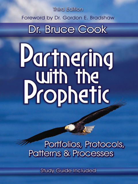 Partnering With The Prophetic, Bruce Cook