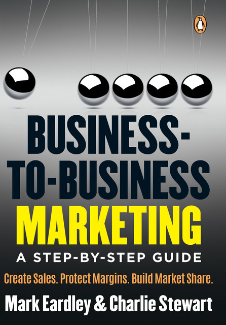 Business-to-Business Marketing, Mark Eardley