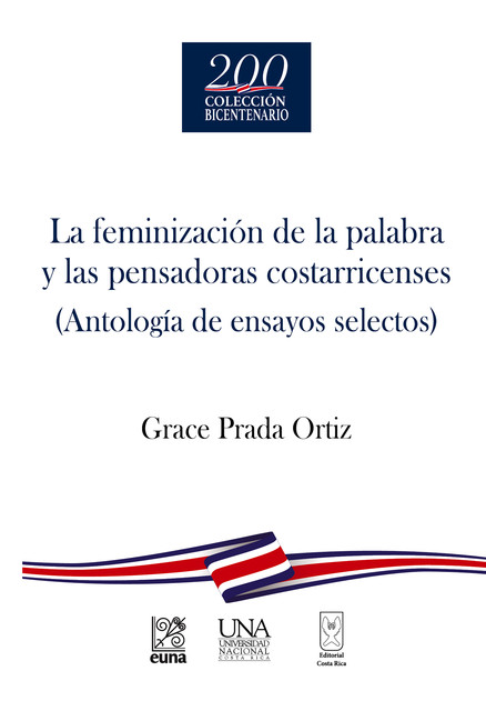 La feminización de la palabra y las pensadoras costarricenses, Grace Prada Ortiz