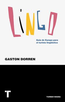 Lingo, Gaston Dorren, José C. Vales