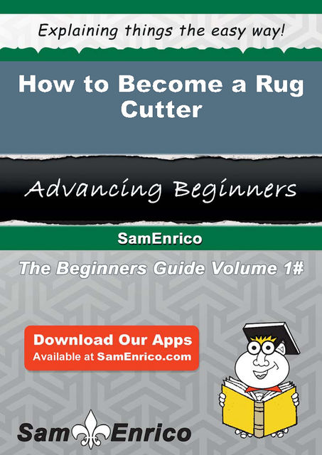 How to Become a Rug Cutter, Ardis Roberge