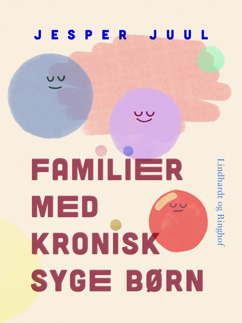 Familier med kronisk syge børn, Jesper Juul
