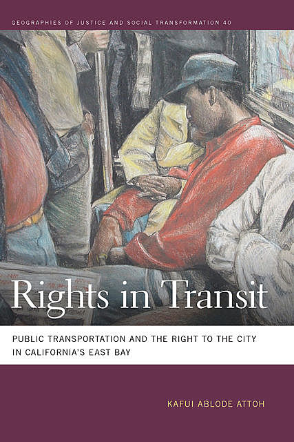 Rights in Transit, Kafui Ablode Attoh