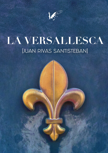 La versallesca, Juan Rivas Santisteban