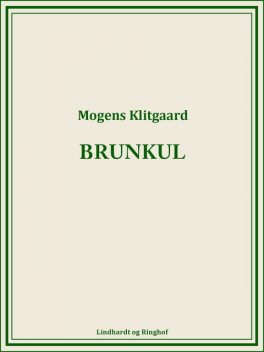 Brunkul, Mogens Klitgaard