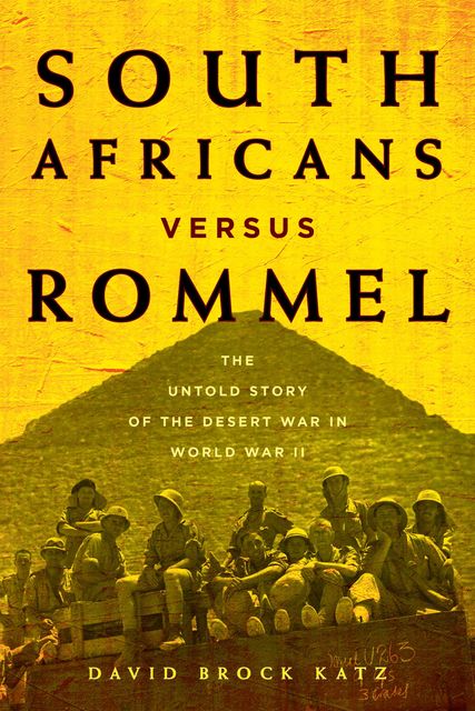 South Africans versus Rommel, David Katz