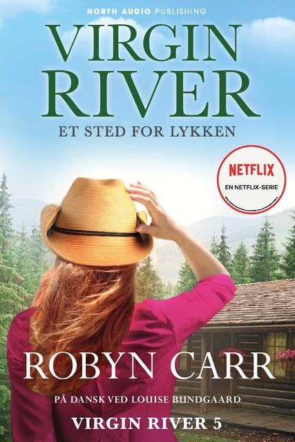 Virgin River – Et sted for lykken, Robyn Carr