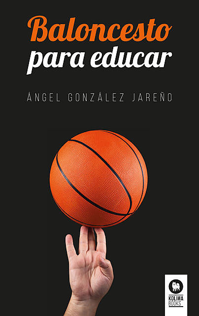 Baloncesto para educar, Ángel González Jareño
