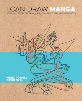 I Can Draw Manga, David Neal, Marc Powell